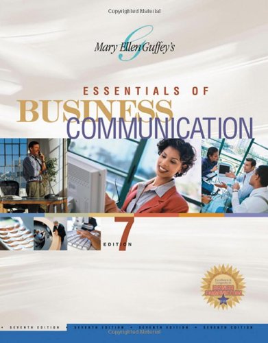 Essentials of Business Communication , Seventh Edition