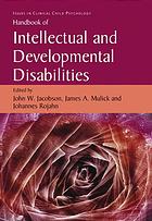 Handbook of intellectual and developmental disabilities