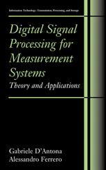 Digital Signal Processing for Measurement Systems: Theory and Applications