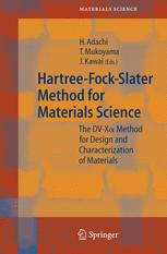 Hartree-Fock-Slater Method for Materials Science: The DV-Xα Method for Design and Characterization of Materials