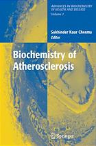 Biochemistry of atherosclerosis