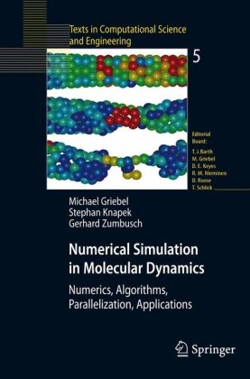 Numerical simulation in molecular dynamics. Numerics, algorithms, parallelization