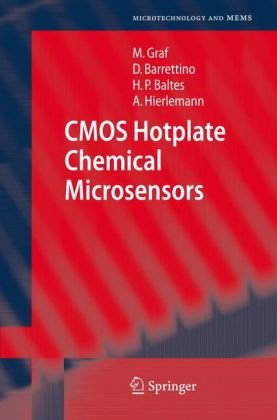 CMOS Hotplate Chemical Microsensors (Microtechnology and MEMS)