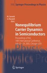 Nonequilibrium Carrier Dynamics in Semiconductors: Proceedings of the 14th International Conference, July 25–29, 2005, Chicago, USA