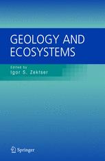 Geology and Ecosystems: International Union of Geological Sciences (IUGS) Commission on Geological Sciences for Environmental Planning (COGEOENVIRONME