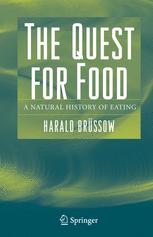 The Quest for Food: A Natural History of Eating