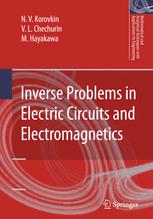 Inverse Problems in Electric Circuits and Electromagneticsq