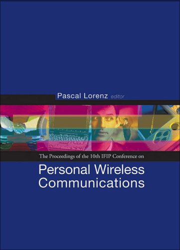 Personal Wireless Communications: Pwc 05 - Proceedings of the 10th Ifip Conference