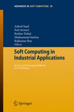 Soft Computing in Industrial Applications: Recent Trends