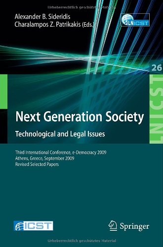 Next Generation Society Technological and Legal Issues: Third International Conference, e-Democracy 2009, Athens, Greece, September 23-25, 2009, Revis