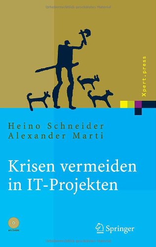 Krisen vermeiden in IT-projekten : mit vorlagen auf CD-ROM