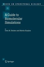 A Guide to Biomolecular Simulations