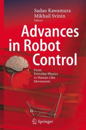 Advances in Robot Control: From Everyday Physics to Human-like Movementsq