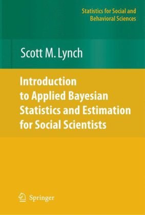 Introduction to Applied Bayesian Statistics and Estimation for Social Scientistsq