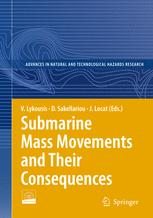 Submarine Mass Movements and Their Consequences: 3 International Symposium