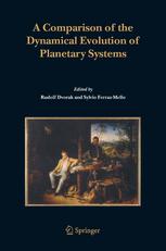 A Comparison of the Dynamical Evolution of Planetary Systems: Proceedings of the Sixth Alexander von Humboldt Colloquium on Celestial Mechanics Bad Ho