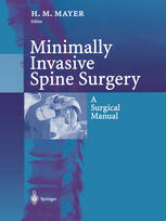 Minimally Invasive Spine Surgery: A Surgical Manual