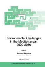 Environmental Challenges in the Mediterranean 2000–2050: Proceedings of the NATO Advanced Research Workshop on Environmental Challenges in the Mediter