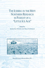 The Iceberg in the Mist: Northern Research in pursuit of a “Little Ice Age”