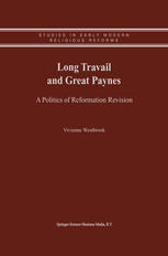 Long Travail and Great Paynes: A Politics of Reformation Revision