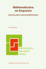 Mathematicians as Enquirers: Learning about Learning Mathematics