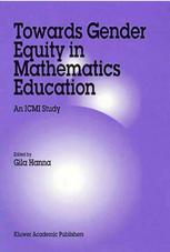 Towards Gender Equity in Mathematics Education: An ICMI Studyq
