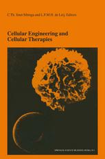 Cellular Engineering and Cellular Therapies: Proceedings of the Twenty-Seventh International Symposium on Blood Transfusion, Groningen, Organized by t