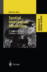 Spatial Interaction Modelling: A Regional Science Context