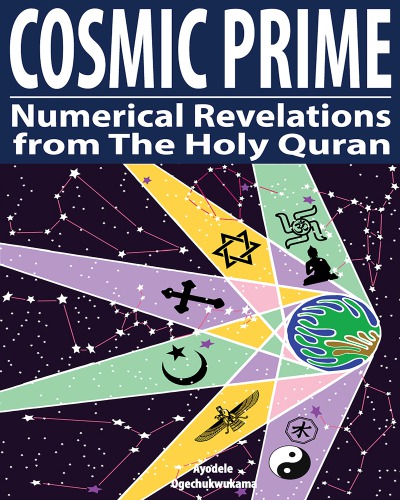 Cosmic Prime: Numerical Revelations from The Holy Quran