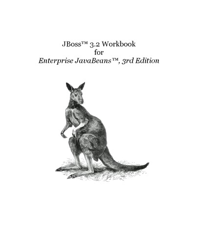 JBoss 3.2 Workbook for Enterprise JavaBeans