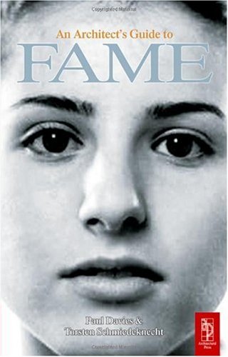 An Architects Guide To Fame