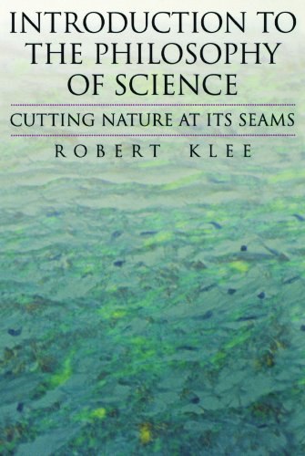 Introduction to the Philosophy of Science: Cutting Nature at Its Seams