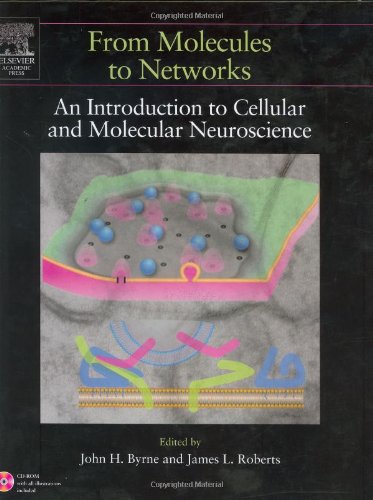 From Molecules to Networks: An Introduction to Cellular and Molecular Neuroscience