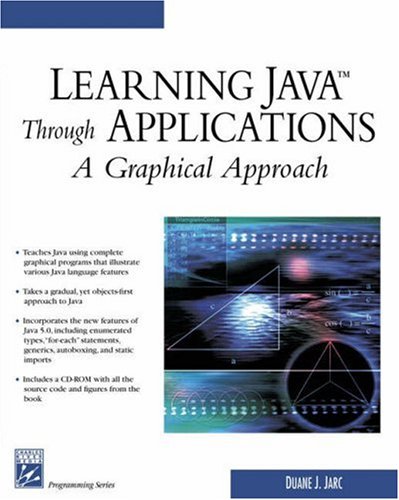 Learning Java through applications: a graphical approach