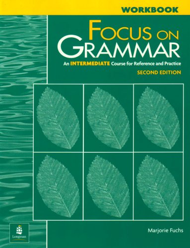 Longman Focus on Grammar Workbook 3.(Intermediate)