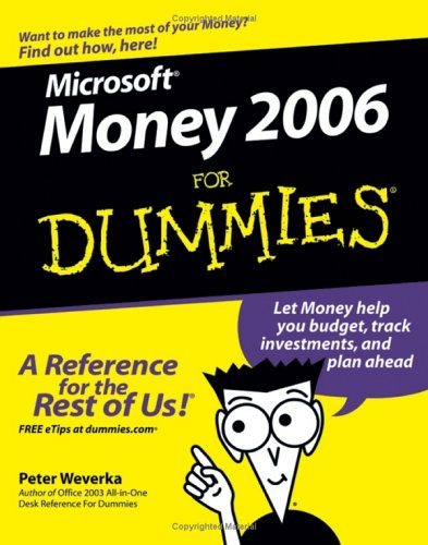 Microsoft Money 2006 For Dummies (For Dummies (Computer/Tech))