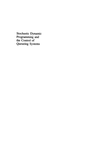 Stochastic Dynamic Programming and the Control of Queueing Systems