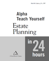 Alpha Teach Yourself Estate Planning in 24 Hours