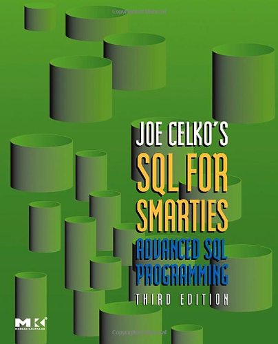 Joe Celkos SQL for Smarties Advanced SQL Programming