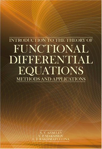 Introduction to the theory of functional differential equations