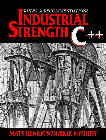 Industrial Strength C++: Rules and Recommendations