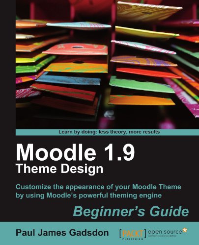 Moodle 1.9 Theme Design: Beginners Guide