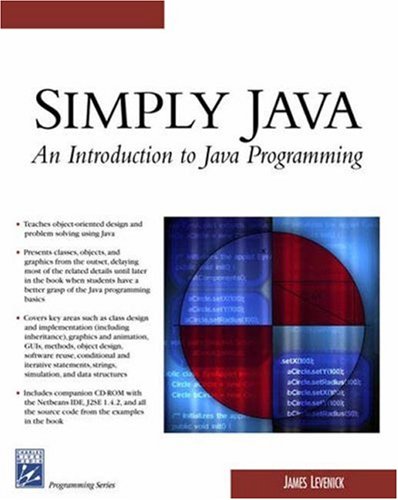 Simply Java: An Introduction to Java Programming