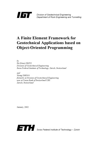A Finite Element Framework for Geotechnical Applications Based on Object-orientated Programming