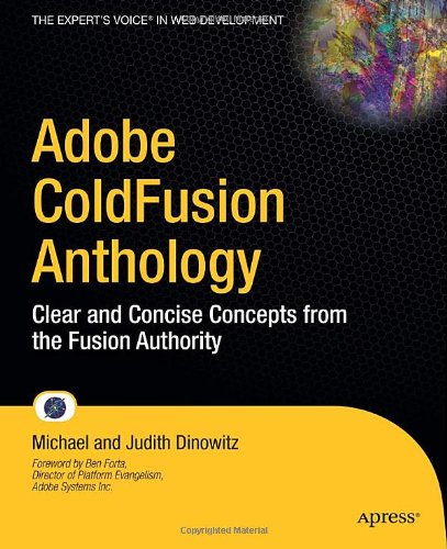 Adobe ColdFusion Anthology: The Best of The Fusion Authority