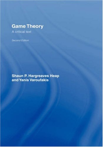 Game Theory: A Critical Introduction