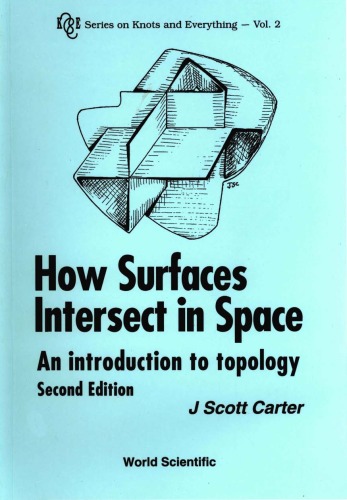 How Surfaces Intersect in Space: Introduction to Topology