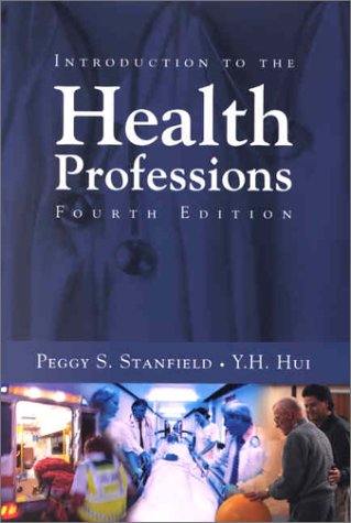 Introduction to the Health Professions, Fourth Edition