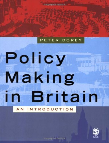 Policy Making in Britain: An Introduction