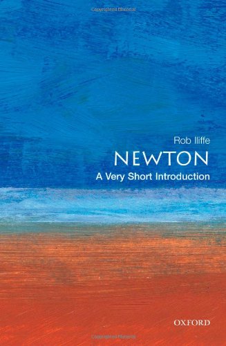 Newton: A Very Short Introduction (Very Short Introductions)